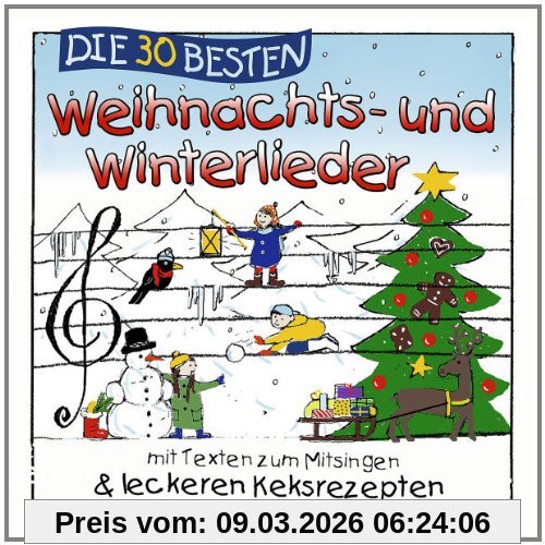 Simone Sommerland, Karsten Glück & die Kita-Frösche Die 30 Besten Weihnachts- Und Winterlieder Mit Texten Zum Mitsingen