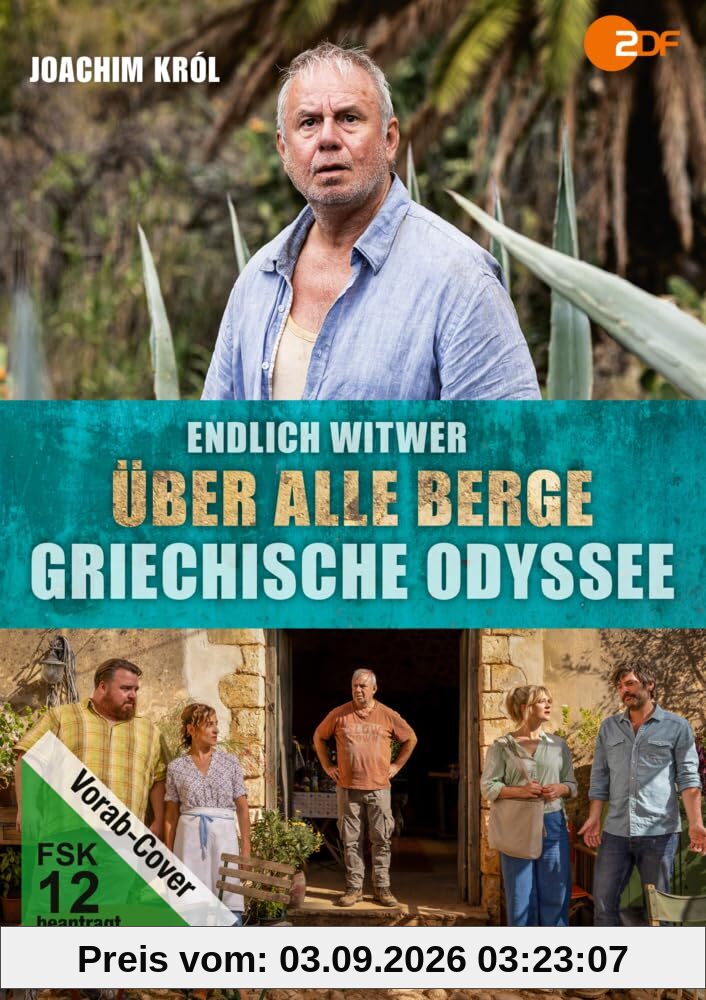 Endlich Witwer … Über alle Berge / … Griechische Odyssee