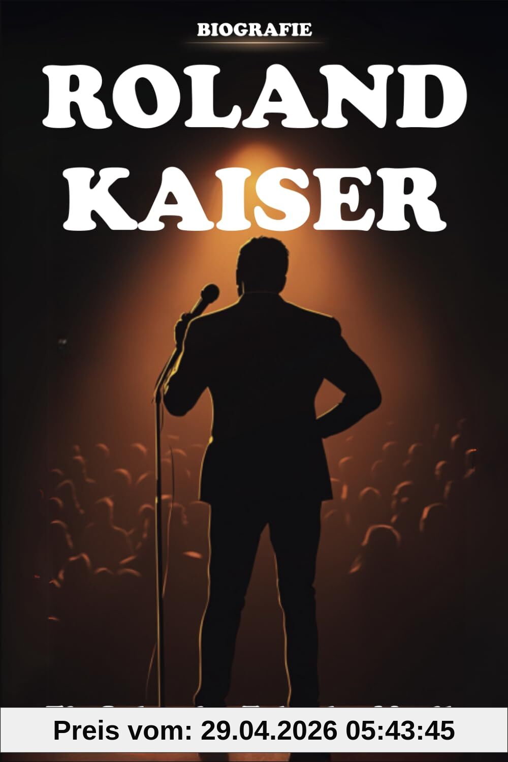 Roland Kaiser Biografie: Ein Leben im Takt der Musik