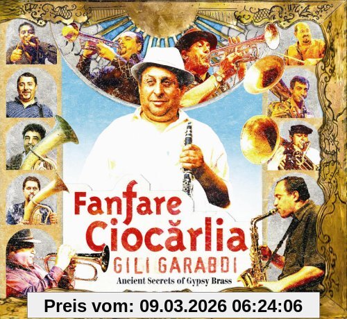 Fanfare Ciocarlia Gili Garabdi-Ancient Secrets Of Gypsy Brass