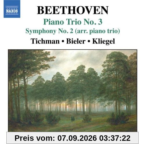 Beethoven: Piano Trio No. 3; Symphony No. 2