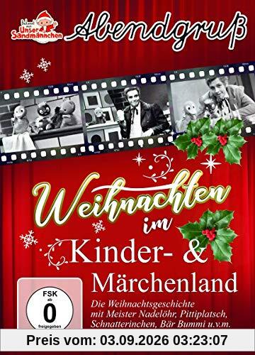 Unser Sandmännchen - Abendgruß - Weihnachten im Kinder- & Märchenland
