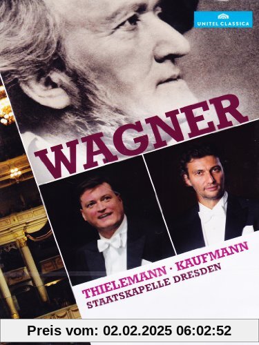 Wagner - Kaufmann / Thielemann (Staatskapelle Dresden)