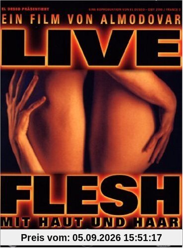 Live Flesh - Mit Haut und Haar