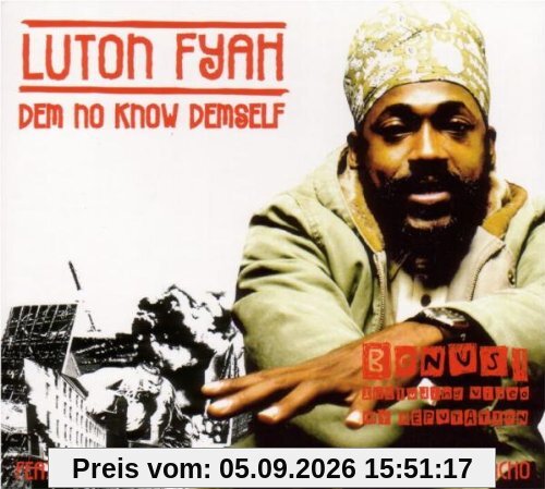 Dem No Know Demself Feat.Jah Mason