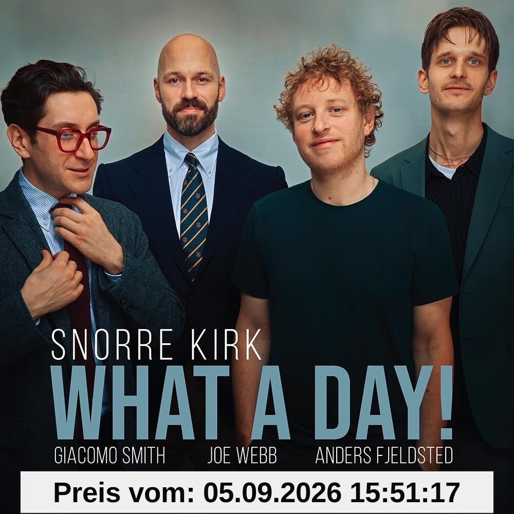 Kirk, Snorre, : What A Day!