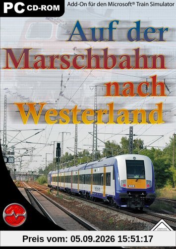 Train Simulator - Auf der Marschbahn n. Westerl.