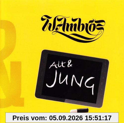 Alt & JUNG - Die ultimative Liedersammlung