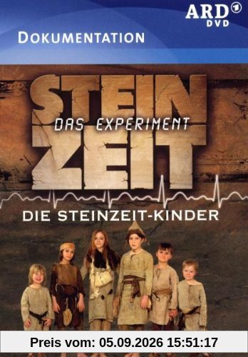 Steinzeit - Das Experiment: Die Steinzeit-Kinder