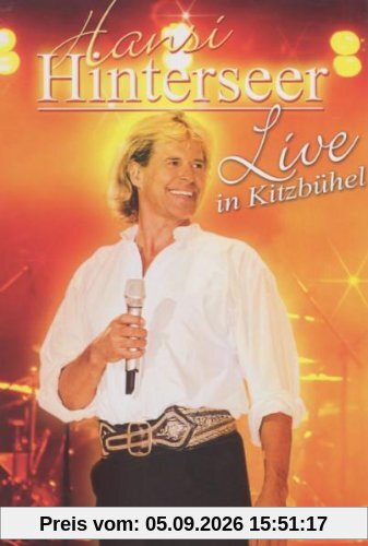 Hansi Hinterseer - Live in Kitzbühel 2006