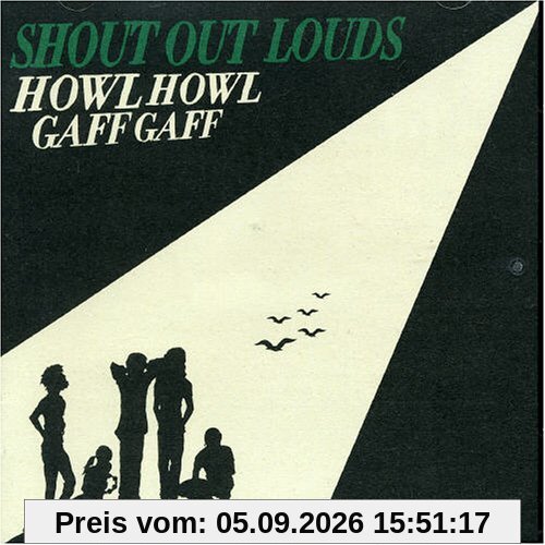 Howl Howl Gaff Gaff
