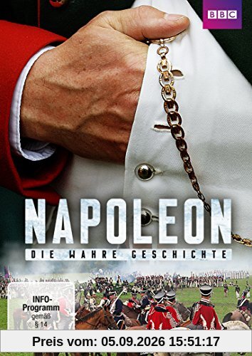 Napoleon - Die wahre Geschichte