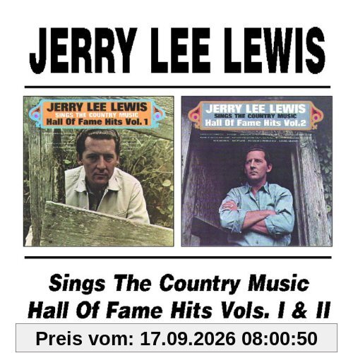 Jerry Lee Lewis Sings The Country Music Hall Of Fame Vols 1 & 2