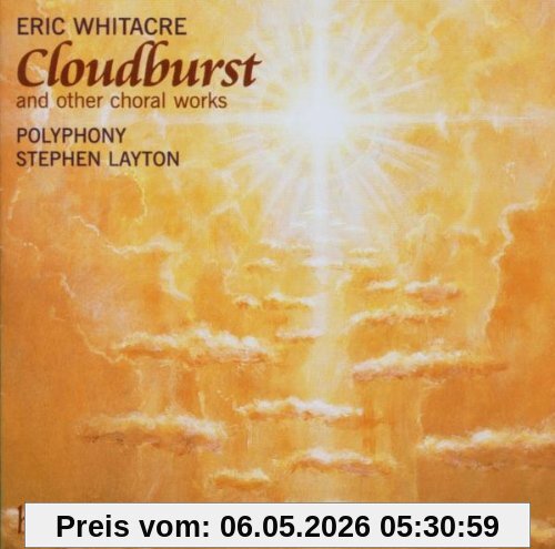 Stephen Layton Eric Whitacre, Cloudburst - Chorwerke