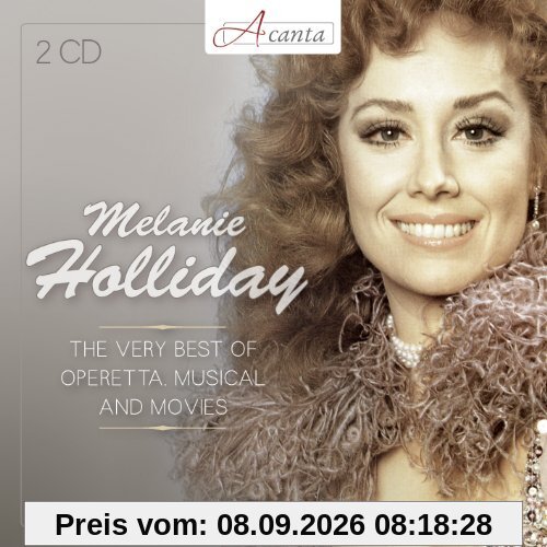 Melanie Holliday - the Very Best of Operetta, Musical and Movies