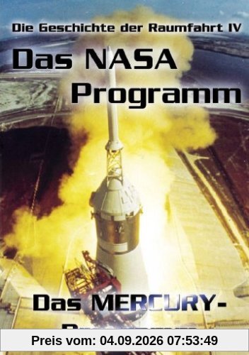 Die Geschichte der Raumfahrt IV - Das NASA Programm - Das Mercury Programm