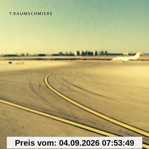 T.Raumschmiere