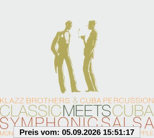 Classic Meets Cuba - Symphonic Salsa
