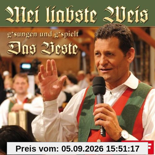 Mei Liabste Weis-das Beste-