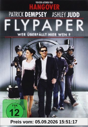 Flypaper - Wer überfällt hier wen?