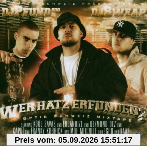 Wer Hatz Erfunden?