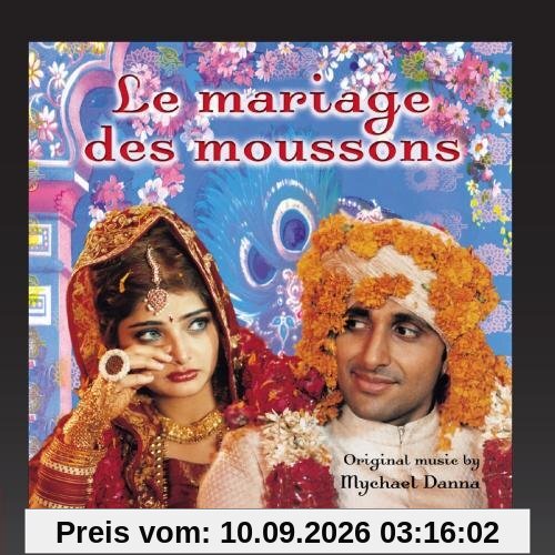 Le mariage des moussons (Mira Nair's Original Motion Picture Soundtrack)