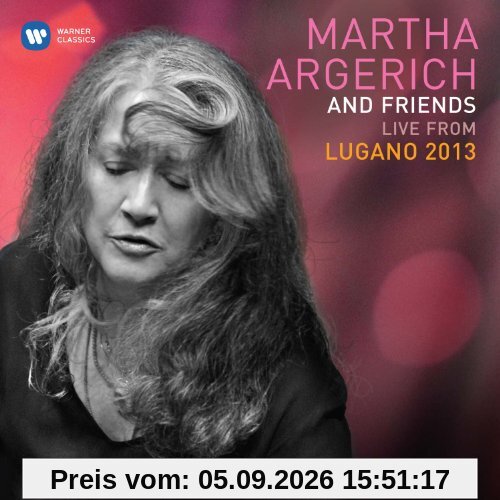 Argerich & Friends Live from Lugano 2013