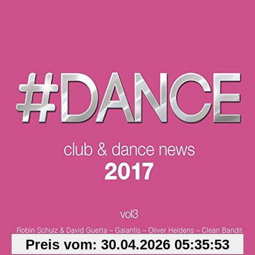 #dance 2017:Club & Dance News,Vol.3