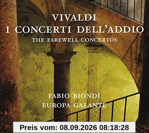 Vivaldi: Concerti Dell'addio - Abschiedskonzerte - Violinkonzerte RV 189 / 273 / 286 / 367 / 371 / 390