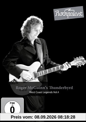 Roger McGuinn's Thunderbyrd - West Coast Legends Vol. 4/Rockpalast