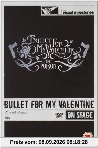 Bullet For My Valentine - The Poison: Live at Brixton