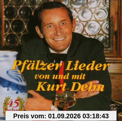 Pfälzer Lieder Von und mit Kurt Dehn