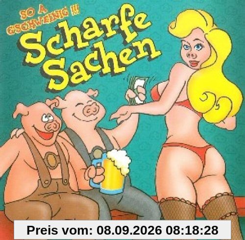 Scharfe Sachen