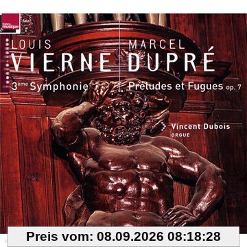 Louis Vierne: 3. Sinfonie (op. 28) / Marcel Dupré: Trois Préludes et Fugues (op. 7) - Orgue Aristide Cavaillé-Coll de l'Abbatiale St.-Etienne de Caen