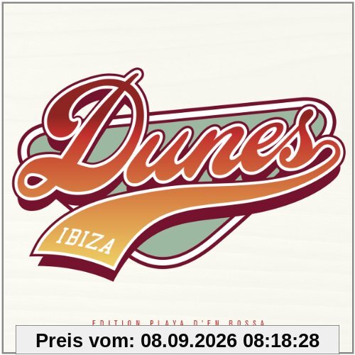 Dunes Ibiza 2013-Edition Playa D'en Bossa
