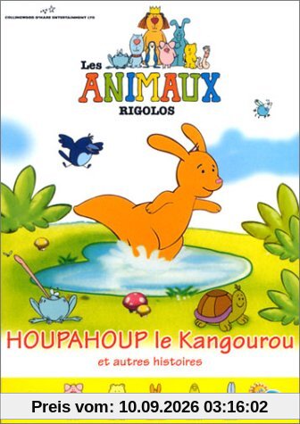 Les Animaux rigolos : Houpahoup le kangourou et autres histoires