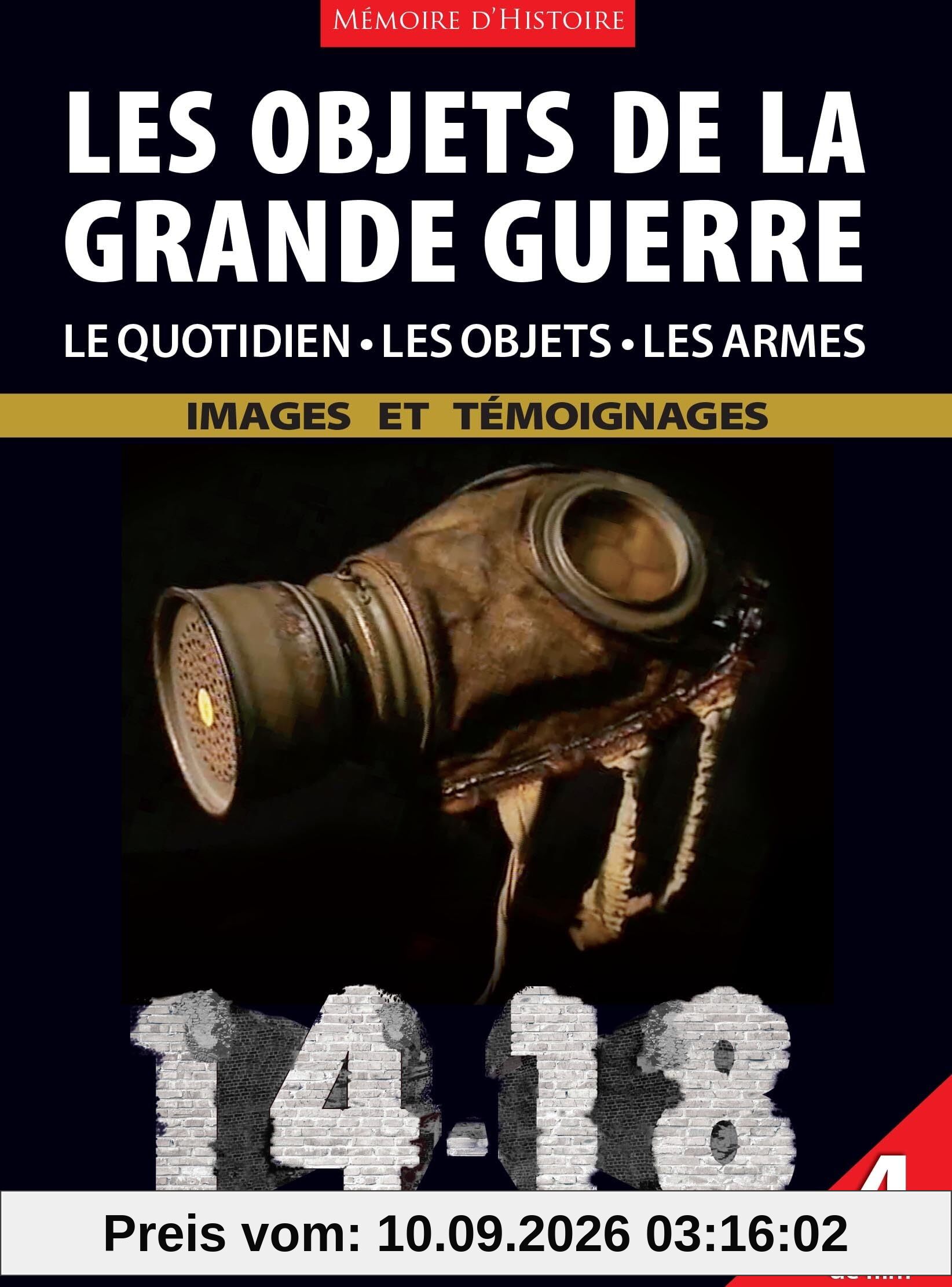 Coffret les objets de la grande guerre : le quotidien ; les objets ; les armes [FR Import]