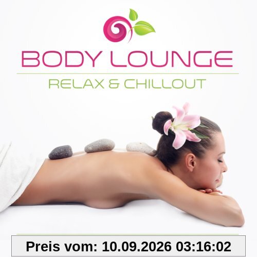 Body Lounge - Relax & Chillout - melodies to relax body and mind