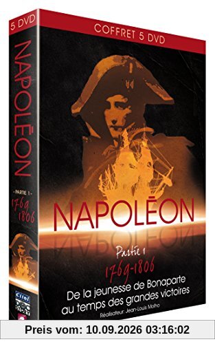 NAPOLEON Partie 1 1769-1806 De la jeunesse de Bonaparte au temps des grandes victoires