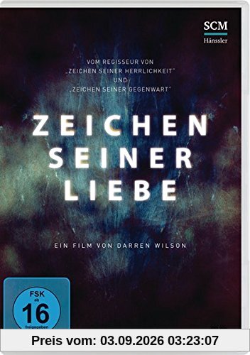 Zeichen seiner Liebe