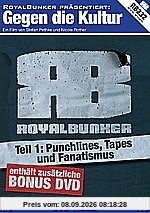 Royal Bunker - Gegen die Kultur, Teil 1: Punchlines, Tapes & Fanatismus [2 DVDs]