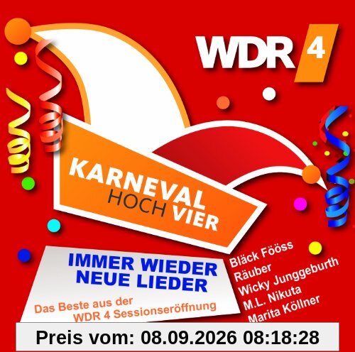 Karneval Hoch Vier - Immer wieder neue Lieder