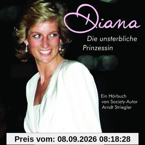 Diana - Die Unsterbliche Prinzessin