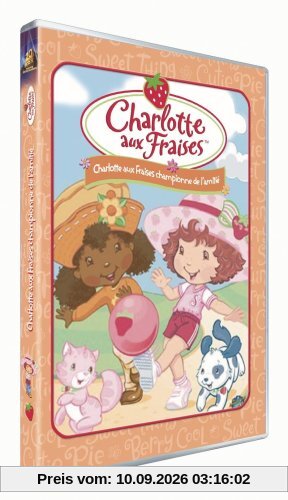Charlotte aux Fraises : Championne de l'amitié [FR Import]
