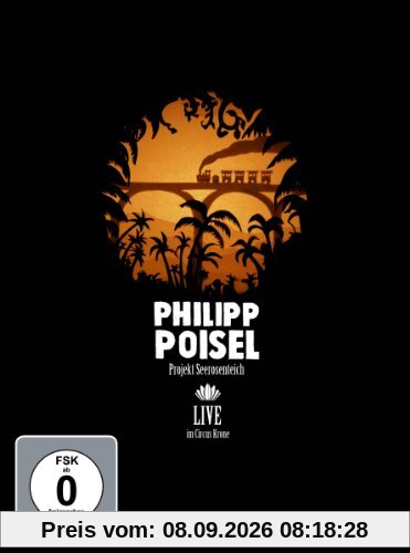Philipp Poisel - Projekt Seerosenteich / Live im Circus Krone