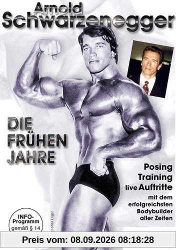 Arnold Schwarzenegger - Die frühen Jahre