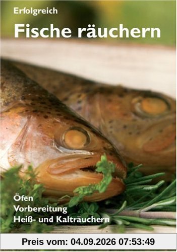 Erfolgreich Fische räuchern