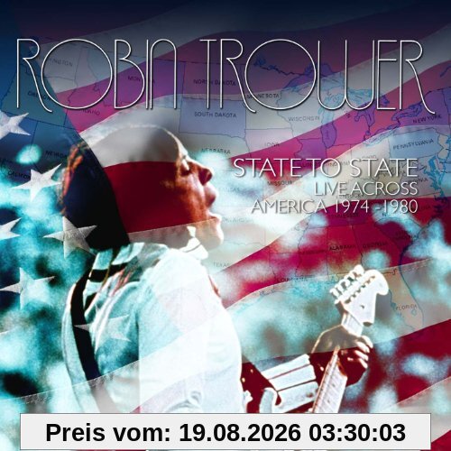 Robin Trower State To State, Live Across America 1974-1980