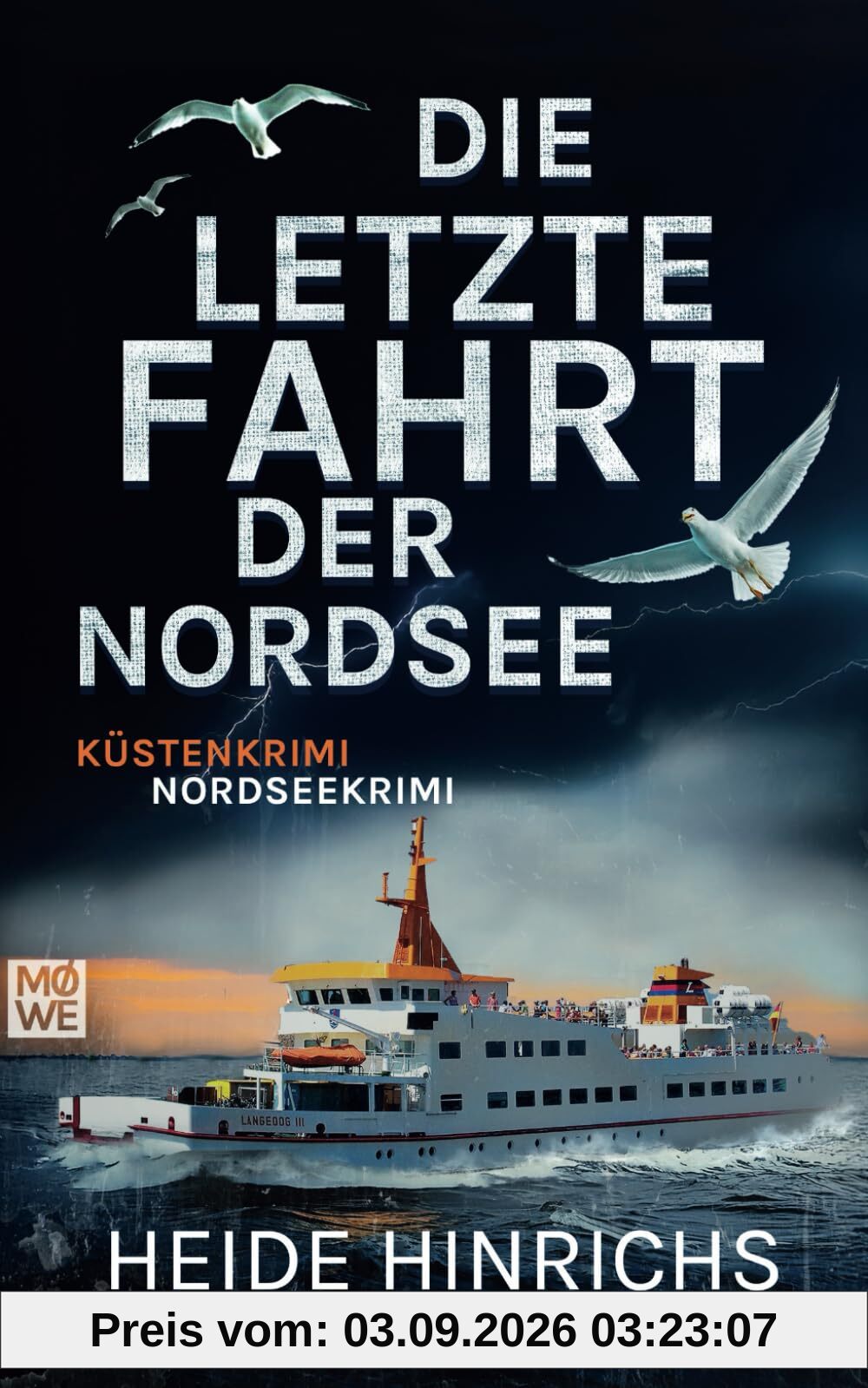 Die letzte Fahrt der Nordsee: Küstenkrimi - Nordseekrimi (Nordsee-Krimis mit Koopmann und Neuhof, Band 8)