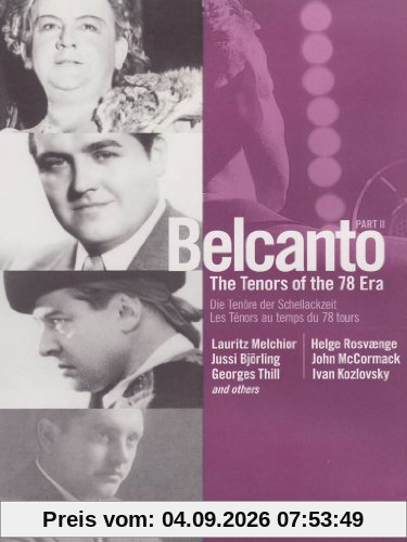 Belcanto - Die Tenöre der Schellackzeit Part II
